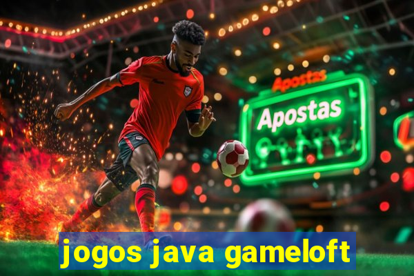 jogos java gameloft